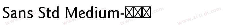 Sans Std Medium字体转换